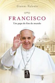 O Papa do Fim do Mundo