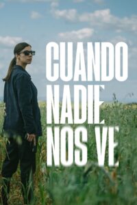 Quando Ninguém Nos Vê 1ª temporada