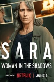 Sara: A Mulher nas Sombras 1ª temporada