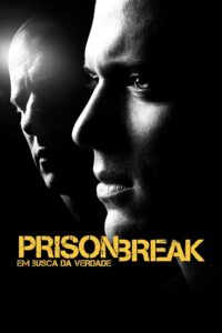 Prison Break: Em Busca da Verdade 4ª temporada