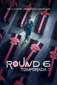 Round 6 3ª temporada