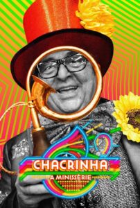 Chacrinha: A Minissérie 1ª temporada
