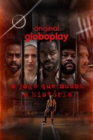 O Jogo Que Mudou a História 1ª temporada