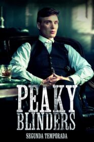 Peaky Blinders: Sangue, Apostas e Navalhas 2ª temporada