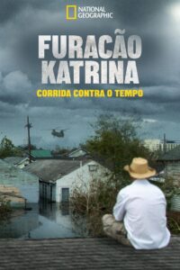 Furacão Katrina: Corrida Contra o Tempo 1ª temporada