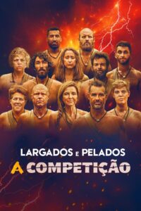 Largados e Pelados: A Competição 1ª temporada