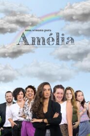 Uma semana para Amélia 1ª temporada