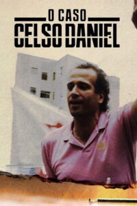 O Caso Celso Daniel 1ª temporada
