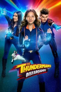 Os Thundermans: Disfarçados 1ª temporada