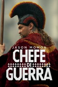 Chefe de Guerra 1ª temporada