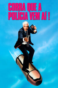 Corra que a Polícia Vem Aí