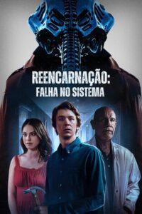 Reencarnação: Falha no Sistema