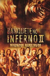Banquete no Inferno 2: Segundos Repulsivos