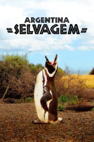 Argentina Selvagem