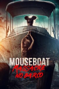 Mouseboat – Massacre no Barco