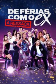 De Férias com o Ex: A Ressaca