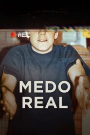 Medo Real