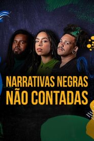 Narrativas Negras Não Contadas