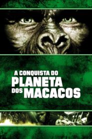 A Conquista do Planeta dos Macacos