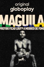 Maguila – Prefiro Ficar Louco a Morrer de Fome