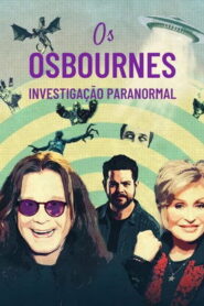 Os Osbournes: Investigação Paranormal