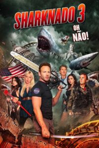 Sharknado 3 – Oh, Não!