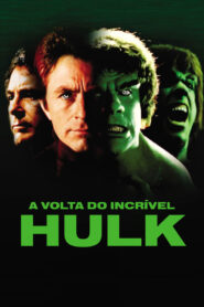 A Volta do Incrível Hulk