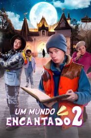 Um Mundo Encantado 2