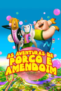 As Aventuras de Porco e Amendoim