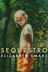 Sequestro: Elizabeth Smart