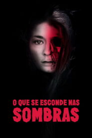 O que se Esconde nas Sombras