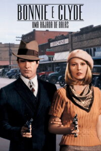 Bonnie e Clyde: Uma Rajada de Balas