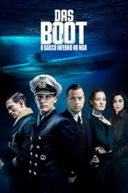 Das Boot – O Barco Inferno No Mar