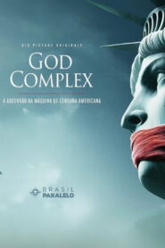God Complex – O Complexo Industrial da Censura