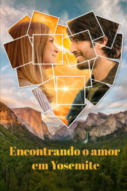 Encontrando o Amor em Yosemite